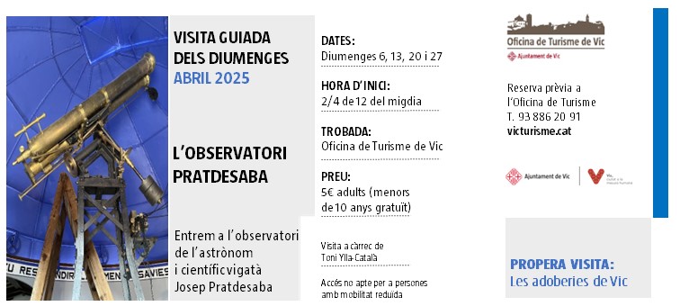 L’observatori Pratdesaba és el protagonista de  les visites guiades temàtiques del mes d’abril